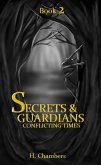 Conflicting Times (Secrets and Guardians, #2) (eBook, ePUB)
