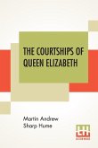 The Courtships Of Queen Elizabeth