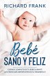 Bebé Sano y Feliz: Cuidado Completo de... - Bild 1