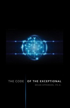 The Code of the Exceptional, Vol. 1 (eBook, ePUB) - Epperson, Brian