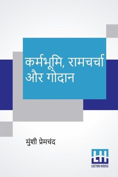 Karmabhumi, Ramcharcha Aur Godaan - Premchand, Munshi