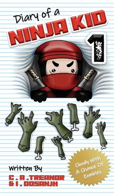 Diary Of A Ninja Kid 1 - Treanor, Caroline A; Dosanjh, Indy Mj