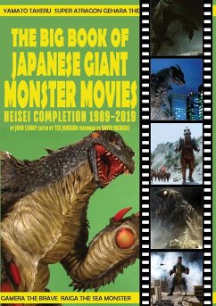 The Big Book of Japanese Giant Monster Movies - Lemay, John