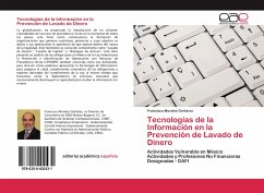 Tecnologías de la Información en la Prevención de Lavado de Dinero - Morales Gortárez, Francisco