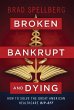 Broken, Bankrupt, and Dying - Bild 1