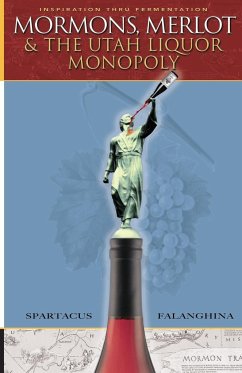 Mormons, Merlot & The Utah Liquor Monopoly - Falanghina, Spartacus