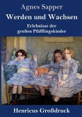 Werden und Wachsen (Großdruck)