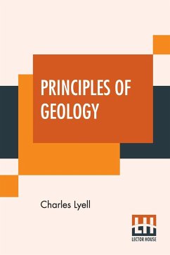 Principles Of Geology - Lyell, Charles