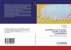 Complete use of water-soluble polymer compositions