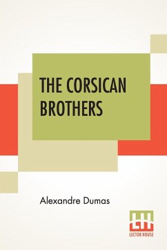 The Corsican Brothers - Dumas, Alexandre