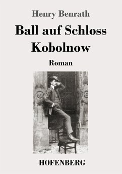 Ball auf Schloss Kobolnow - Benrath, Henry