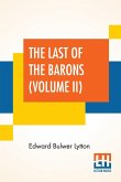 The Last Of The Barons (Volume II)