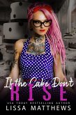 If The Cake Don't Rise (Construct Cakery) (eBook, ePUB) If The Cake Don't Rise (Construct Cakery) (eBook, ePUB)