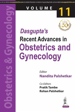 DASGUPTA'S RECENT ADVANCES IN OBSTETRICS AND GYNECOLOGY (VOLUME 11) - Palshetkar, Nandita