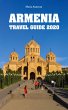Armenia Travel Guide 2020 - Bild 1