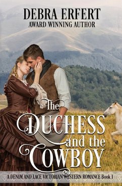 The Duchess and the Cowboy - Erfert, Debra