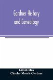 Gardner history and genealogy