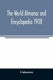 The World almanac and encyclopedia 1908