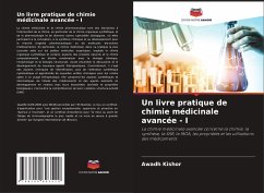 Un livre pratique de chimie médicinale avancée - I - Kishor, Awadh