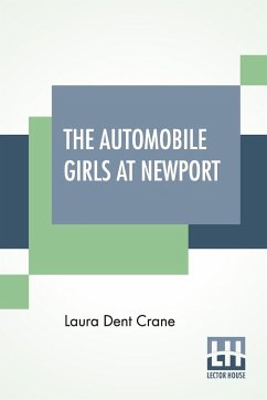 The Automobile Girls At Newport - Crane, Laura Dent