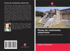 Povos do continente americano - Tikhomirov, Andrew