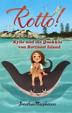 Rotto! Kylie und die Quokkas von Rottnest Island (eBook, ePUB)