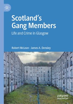 Scotland’s Gang Members (eBook, PDF) - McLean, Robert; Densley, James A.