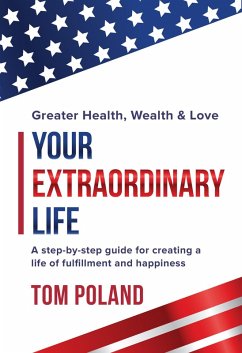 Your Extraordinary Life (eBook, ePUB) - Poland, Tom