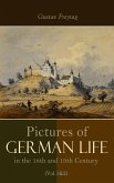 Pictures of German Life in the 18th and 19th Centuries (Vol. 1&2) (eBook, ePUB)