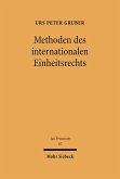 Methoden des internationalen Einheitsrechts (eBook, PDF)