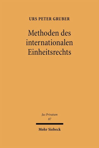 Methoden des internationalen Einheitsrechts (eBook, PDF)