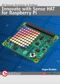 Innovate with Sense HAT for Raspberry Pi (eBook, PDF) - Ibrahim, Dogan