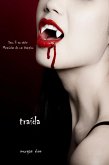 Traída (livro 3 na série Memórias de um Vampiro) (eBook, ePUB)