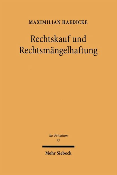 Rechtskauf und Rechtsmängelhaftung (eBook, PDF) Rechtskauf und Rechtsmängelhaftung (eBook, PDF)