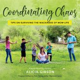 Coordinating Chaos (eBook, ePUB) Coordinating Chaos (eBook, ePUB)