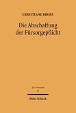 Die Abschaffung der Fürsorgepflicht (eBook, PDF)