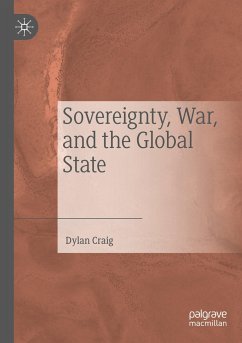 Sovereignty, War, and the Global State - Craig, Dylan