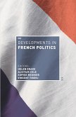 Developments in French Politics 6 Developments in French Politics 6
