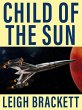 Child of the Sun (eBook, ePUB) - Bild 1