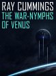 The War-Nymphs of Venus (eBook, ePUB) - Bild 1