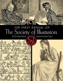 The First Annual of the Society of Illustrators, 1911 (eBook, ePUB) The First Annual of the Society of Illustrators, 1911 (eBook, ePUB)