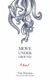 Move Under Ground (eBook, ePUB)