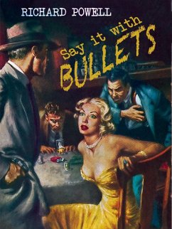 Say it with Bullets (eBook, ePUB) - Powell, Richard