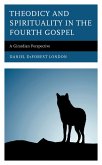 Theodicy and Spirituality in the Fourth Gospel (eBook, ePUB)