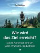 Wie wird das Ziel erreicht? (eBook,... - Bild 1
