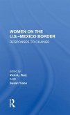 Women On The U.S.-Mexico Border (eBook, PDF)