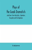 Plays of the Greek dramatists