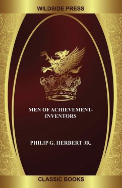 Men of Achievement-Inventors - Herbert Jr., Philip G.