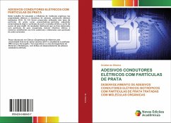 ADESIVOS CONDUTORES ELÉTRICOS COM PARTÍCULAS DE PRATA - de Oliveira, Cristian