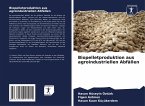 Biopelletproduktion aus agroindustriellen Abfällen